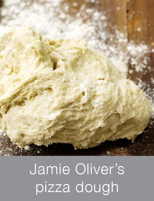 Jamie Oliver;'s Pizza Dough Recipe
